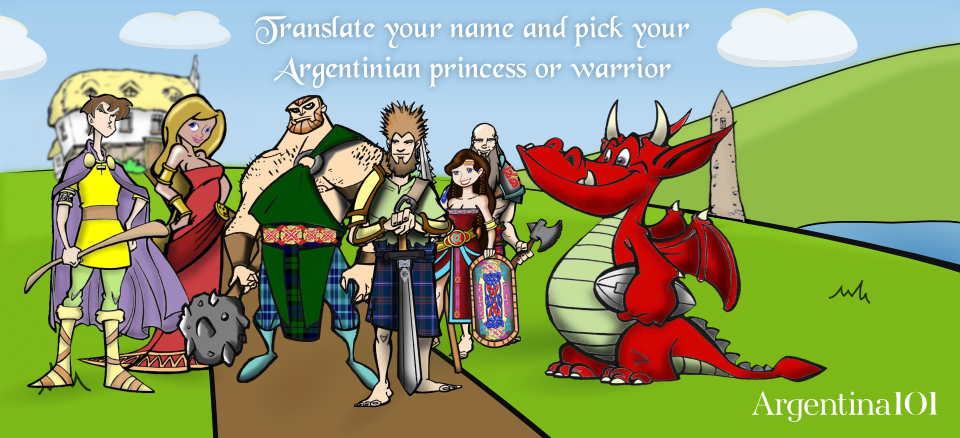 Begin your search for your Argentinian warrior or princess